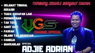 UGS SPECIAL DANGDUT LAWAS COWOK || ADJIE ANDRIAN