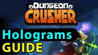 Dungeon Crusher GUIDE #53: Holograms