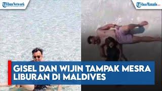 Gisel dan Wijin Tampak Mesra Liburan di Maldives
