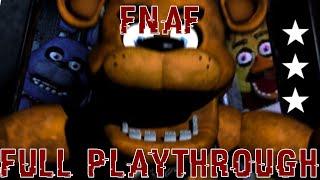 Five Nights at Freddy’s | FULL 3  PLAYTHROUGH | Nights 1-6 & 4/20 Mode [DEATHLESS]