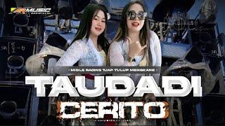 DJ TAU DADI CERITO - STYLE TRAP PARTY MIDLE BEDIL DROP MELODY TERBARU VIRALTIKTOK - ARMUSIC OFFICIAL