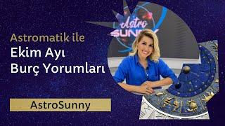 AstroSunny - Ekim Ayı Burç Yorumları | Astromatik