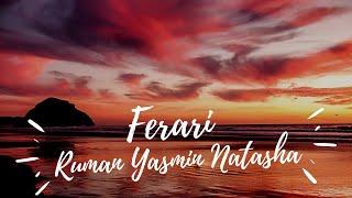 Ferari - Rumana Yasmin Natasha (Lyrical Video)