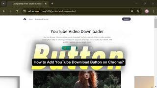 How to Add YouTube Download Button on Chrome?