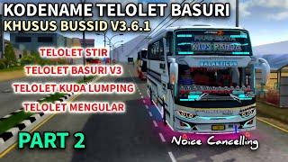 SHARE KODENAME TELOLET BASURI V3 BUSSID V3.6.1‼️