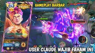 FULL GAMEPLAY CLAUDE BARBAR !! INI GAYA MAIN CLAUDE YANG PALING DITAKUTI PRO PLAYER! - MLBB