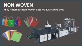 Fully Automatic Non Woven Bags Manufacturing Unit