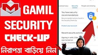 How To Gmail Security CheckUp | Critical Security issue found | Protect your Gmail Account | Bangla