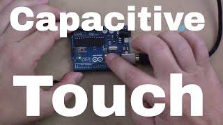 Arduino Prototyping Inputs #30: Capacitive Sensing