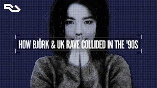 How Björk & UK Rave Collided in the '90s