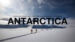 ANTARCTICA: Live Q+A with Conrad Anker, Jimmy Chin, Hilaree Nelson and Jim Morrison | The North Face