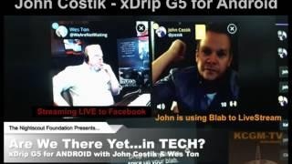 KCGM-TV xDrip G5 for Android with John Costik, Ep1