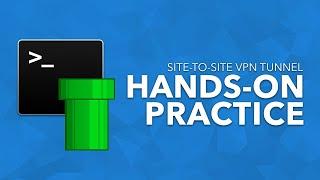 Hands-On Practice Lab - Site-to-Site VPN