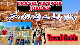 Travel Tips for Jordan | Tourist Guide To Jordan | Must watch before travelling to Jordan