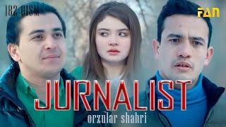 Jurnalist "Orzular shahri" (182-qism) | Журналист "Орзулар шаҳри" (182-қисм)