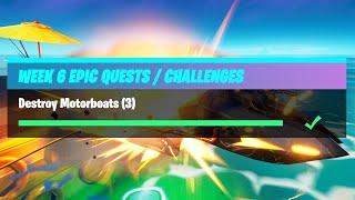 Destroy Motorboats (3) - Fortnite Week 6 Challenges