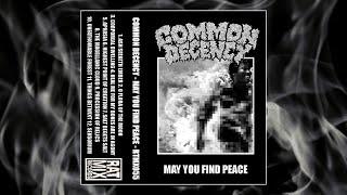 Common Decency - May You Find Peace EP [2025 Powerviolence]