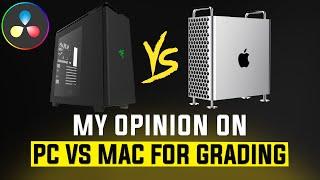 Mac VS PC For Color Grading - A Pro Colorist's Opinion