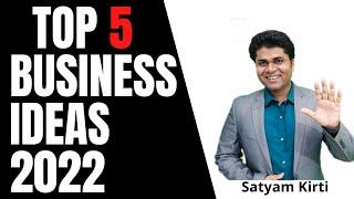 Top business ideas 2022 || New Business ideas || Business ideas || Satyam kirti