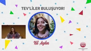 TEV 56th Anniversary - Nil Aydin Panel Speech on "Creating a Impact as a Student"