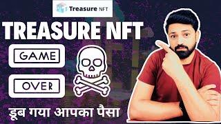 "Why Treasure NFT Shut Down So Quickly | Shocking Reasons Revealed!"