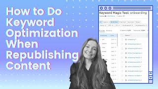 How to Optimize Your Content for Your Target Keyword When Republishing -  [New course announcement!]