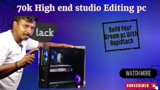 70k Video Editing PC Build for Video editing studio in Tamil | RapidTech PC Build Tutorial