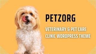  Petzorg - Top Veterinary & Pet Care WordPress Theme 