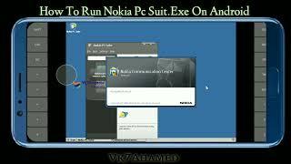 How To Run Nokia Pc Suit.Exe On Android [2022] || Vk7projects || Exagear Windows emulator || NokiaPc