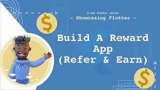 Build A Reward App(Refer & Earn); Flutter