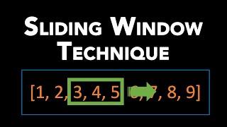 Sliding Window Technique + 4 Questions - Algorithms