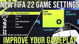 FIFA 22 - NEW IMPORTANT GAME SETTINGS THAT CAN IMPROVE YOUR GAMEPLAY & GET YOU MORE WINS!