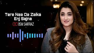 Tere Naa Da Zaika Enj Sajna | Full Song official | New Song 2023