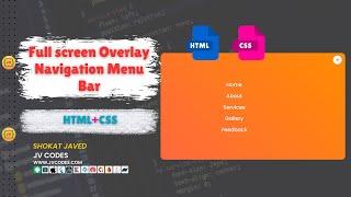 How to Create a Full screen Overlay Navigation Menu Bar? #html #css