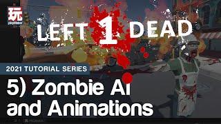 Zombie Horde Course (Part 5: Zombie AI and Animations)