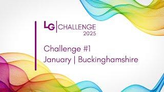 LG Challenge 2025: Challenge 1 Buckinghamshire