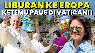 TRIP EROPA DIUNDANG LANGSUNG PAUS DI VATIKAN?? GA NYANGKA! #everestmedia #gtvlog #popefrancis