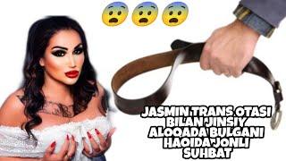 JASMIN TRANS OTASI BILAN JINSIY ALOQADA BULGANI HAQIDA JONLI SUHBAT