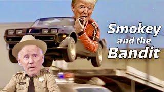 SMOKEY AND THE BANDIT BIDEN 2 vs TRUMP ~ try not to laugh