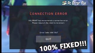 Fix Van 1067 Error Valorant on Windows 11 & 10 | Working Tutorial | PC Error Fix
