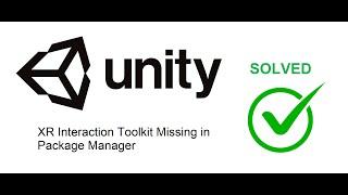 XR Interaction Toolkit Missing in Package Manager - Solved