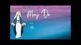 May Devotion - May 2 - MARY: THE MOST PERFECT CREATURE