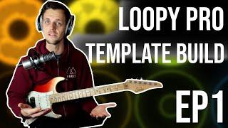 How to Build a Loopy Pro Template From Scratch | Part 1: Hardware Inputs