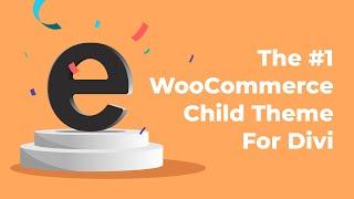 Divi Ecommerce Child Theme for Divi with WooCommerce Integrated