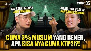 FENOMENA ISLAM & MUSLIM "PALSU" - Escape Ep 5 (ft Felix Siauw)