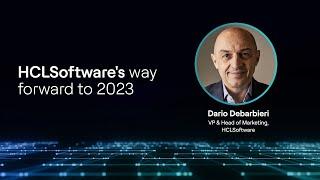 HCL Software: Our Journey and the Way Forward to 2023