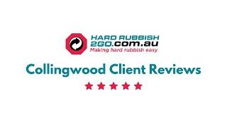 Collingwood Client Reviews l Hard Rubbish 2 Go