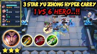 3 STAR YU ZHONG HYPER CARRY.!! 1 VS 6 HERO.!! MAGIC CHESS MOBILE LEGENDS BANG BANG