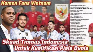 Komentar Fans Vietnam Melihat Skuad Timnas Indonesia di Laga Kualifikasi Piala Dunia 2026 Bulan Ini