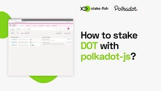 How to stake Polkadot (DOT) with polkadot-js